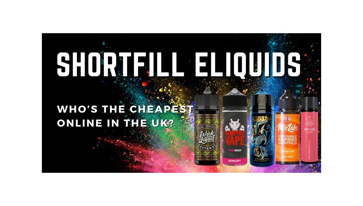 The Cheapest Online Vape Store for Shortfill E-Liquid